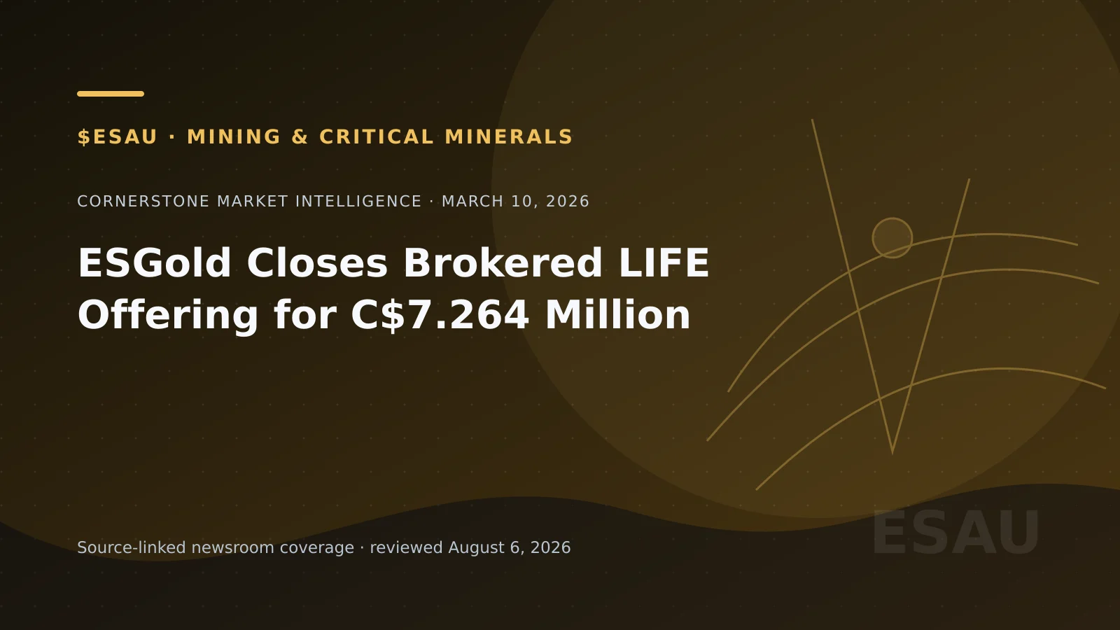 Editorial capital-markets and gold-project financing graphic for ESGold's LIFE offering