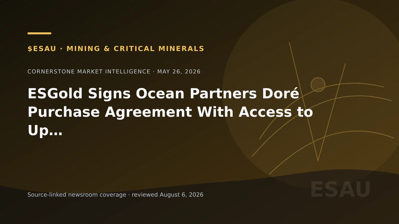 Editorial gold doré and working-capital agreement graphic for ESGold and Ocean Partners